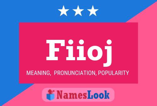 Fiioj Name Poster