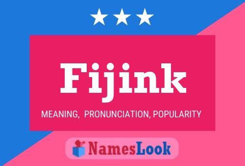 Fijink Name Poster