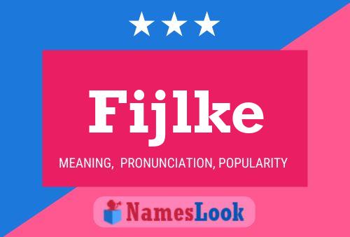 Fijlke Name Poster