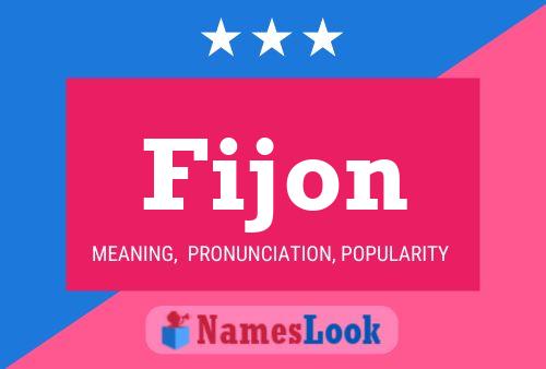 Fijon Name Poster