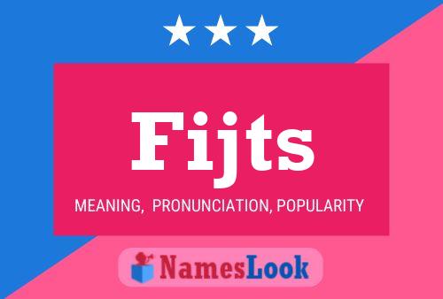 Fijts Name Poster