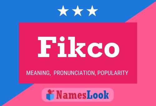 Fikco Name Poster