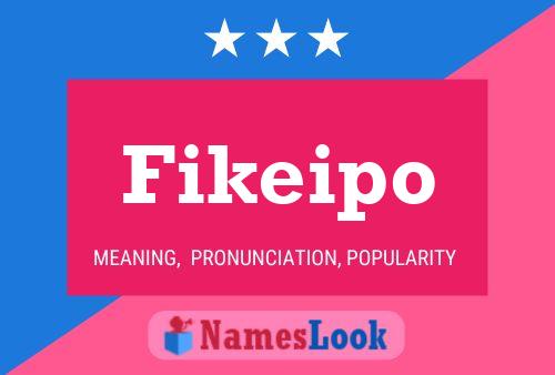 Fikeipo Name Poster