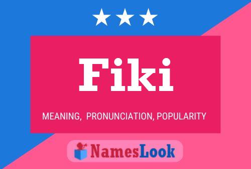 Fiki Name Poster