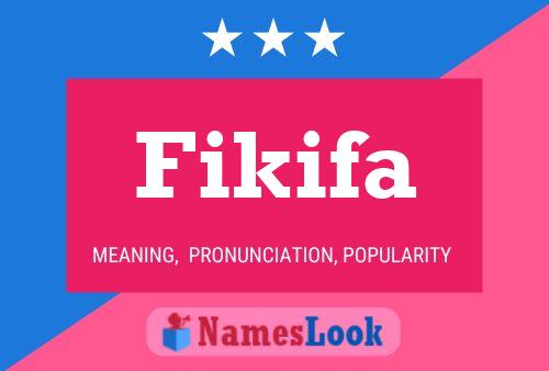 Fikifa Name Poster