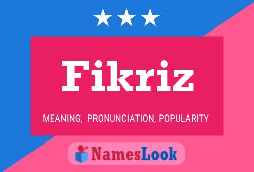 Fikriz Name Poster