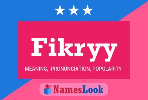 Fikryy Name Poster