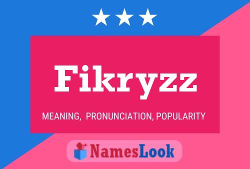 Fikryzz Name Poster