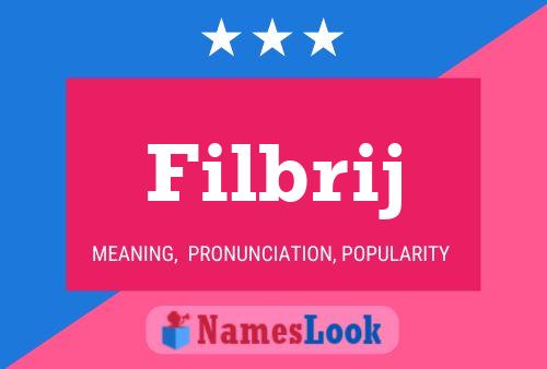 Filbrij Name Poster