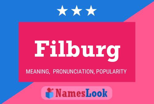 Filburg Name Poster