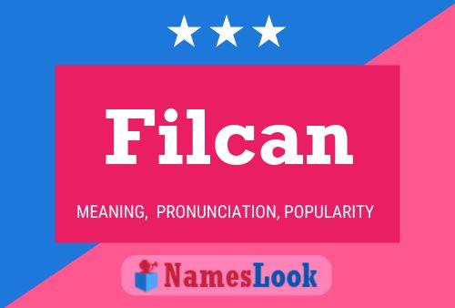 Filcan Name Poster