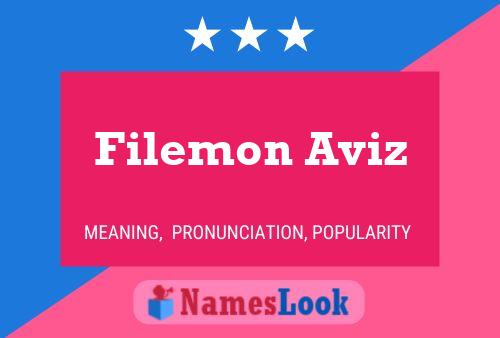 Filemon Aviz Name Poster