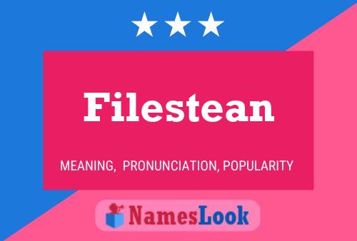 Filestean Name Poster