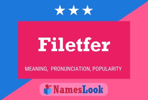 Filetfer Name Poster