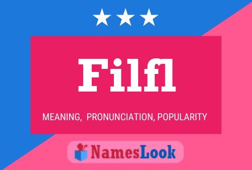 Filfl Name Poster