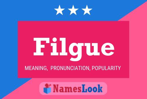 Filgue Name Poster