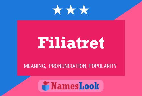 Filiatret Name Poster