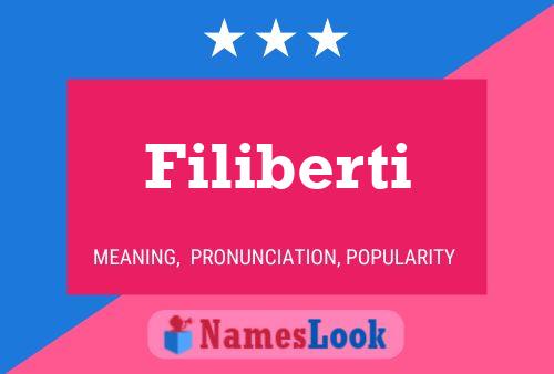 Filiberti Name Poster