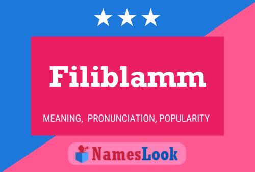 Filiblamm Name Poster