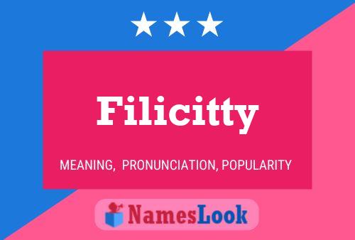 Filicitty Name Poster