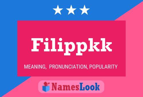 Filippkk Name Poster