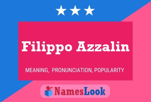 Filippo Azzalin Name Poster