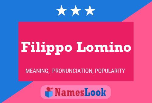 Filippo Lomino Name Poster