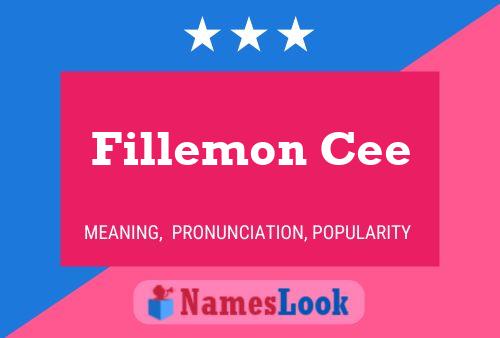 Fillemon Cee Name Poster