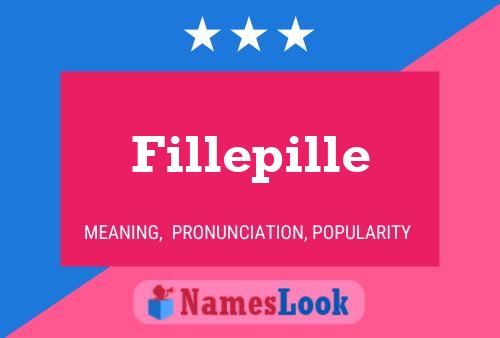 Fillepille Name Poster