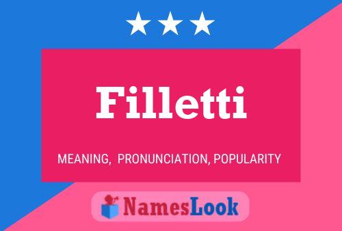 Filletti Name Poster