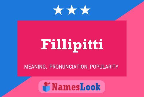 Fillipitti Name Poster