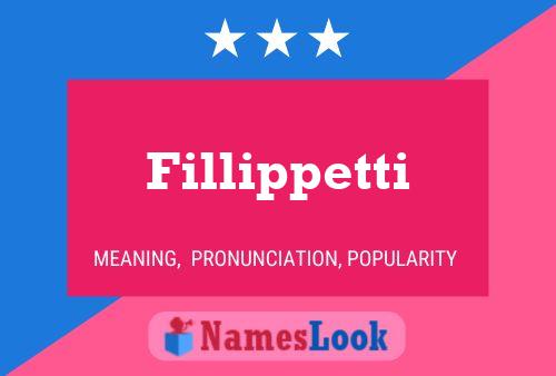 Fillippetti Name Poster