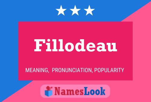 Fillodeau Name Poster