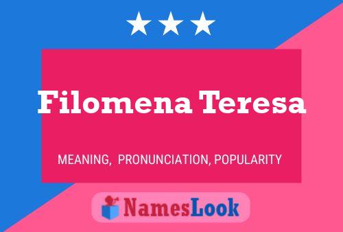 Filomena Teresa Name Poster