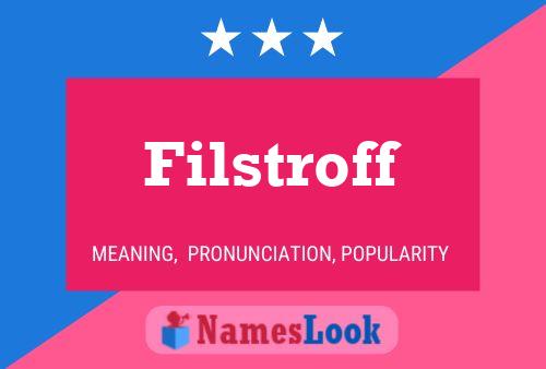 Filstroff Name Poster