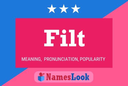 Filt Name Poster