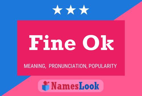 Fine Ok Name Poster