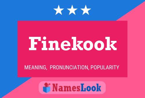 Finekook Name Poster