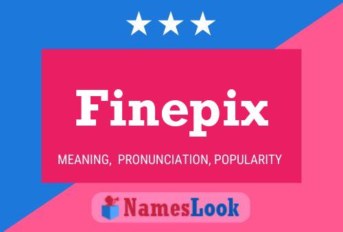 Finepix Name Poster