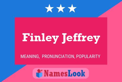 Finley Jeffrey Name Poster