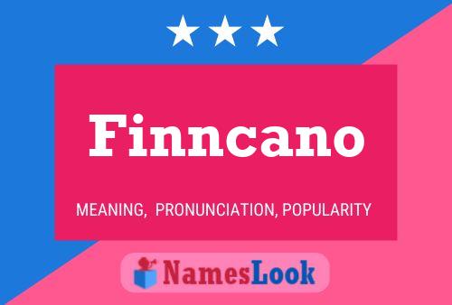 Finncano Name Poster