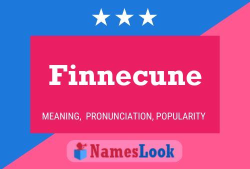 Finnecune Name Poster