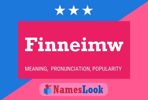 Finneimw Name Poster