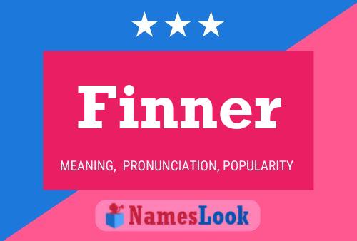 Finner Name Poster