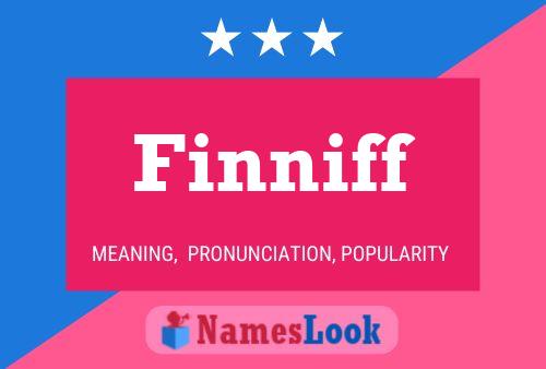 Finniff Name Poster