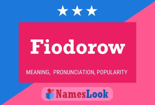 Fiodorow Name Poster