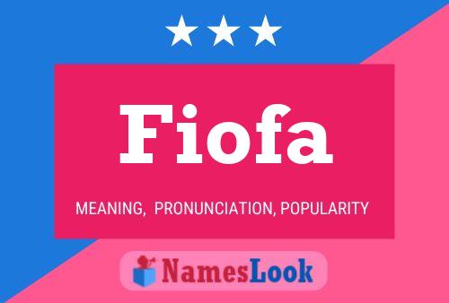 Fiofa Name Poster