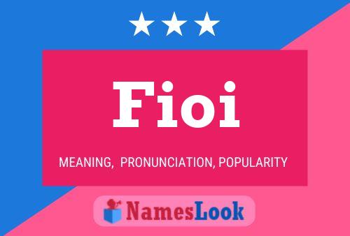 Fioi Name Poster