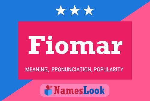 Fiomar Name Poster