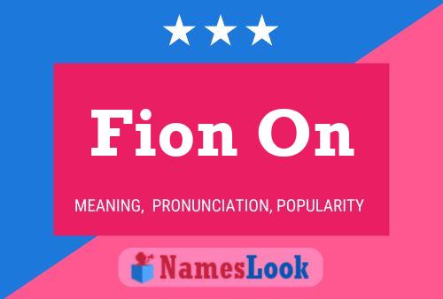 Fion On Name Poster